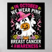 In oktober Draag we Pink Witch Ghost Pumpkin Breas Poster (Voorkant)