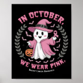 In oktober Draag we Pink Witch Ghost Pumpkin Breas Poster (Voorkant)