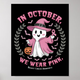 In oktober Draag we Pink Witch Ghost Pumpkin Breas Poster