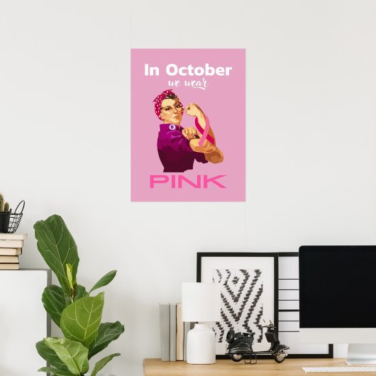 In oktober draag we Rosie de riveter Poster (Thuiskantoor)