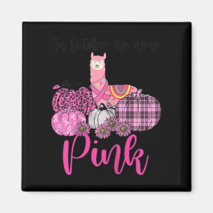 In oktober Draag we roze baard Magneet