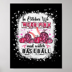In oktober draag we roze Baseball Breast Cancer Aw Poster