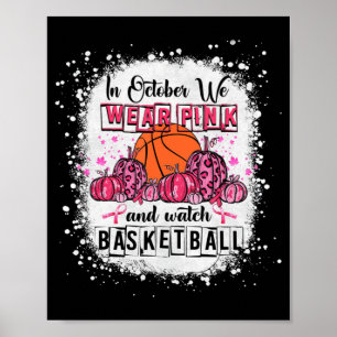 In oktober draag we roze Basketball Breast Cancer  Poster