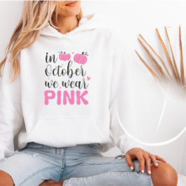 In oktober Draag we roze borstkanker Hoodie