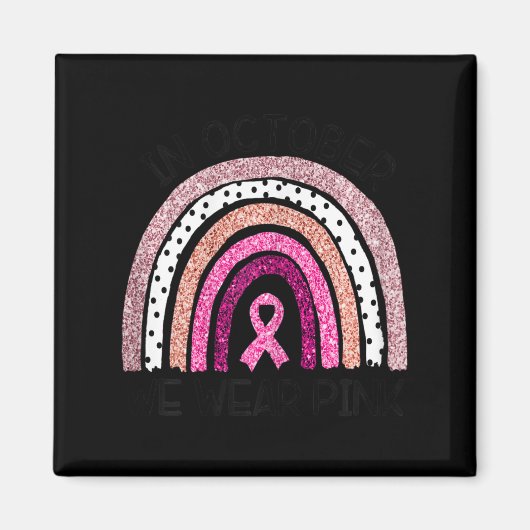 In oktober Draag we roze borstkanker Magneet (Voorkant)