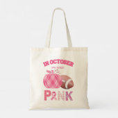 In oktober draag we roze, borstkanker overlevende tote bag (Achterkant)