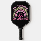 In oktober Draag we roze borstkanker Pickleball Paddle (Voorkant)