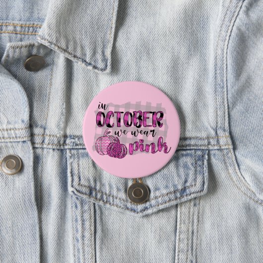 In oktober Draag we roze borstkanker Ronde Button 7,6 Cm (In situ)