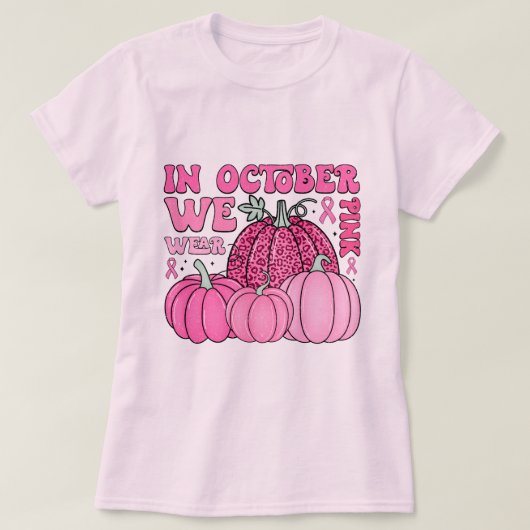 In oktober Draag we roze borstkanker T-shirt (Design voorkant)
