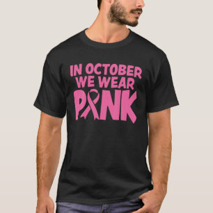In oktober Draag we roze borstkanker T-shirt