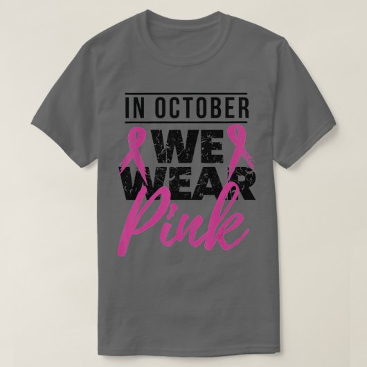 In oktober Draag we roze borstkanker - T-shirt (Design voorkant)