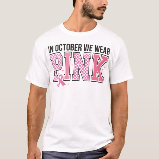 In oktober Draag we roze borstkanker T-shirt (Voorkant)