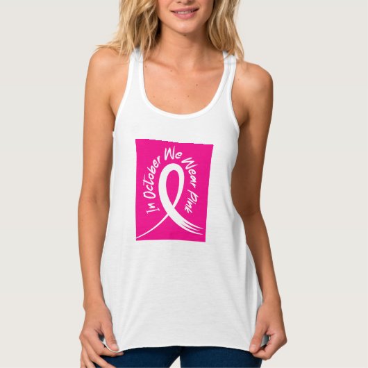 In oktober Draag we roze borstkanker Tanktop (Voorkant)