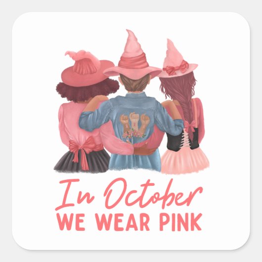In oktober Draag we roze borstkanker Vierkante Sticker (Voorkant)