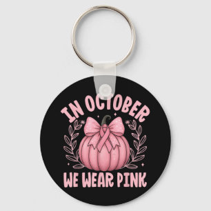 In oktober Draag we roze borstkankerbewustwording Sleutelhanger