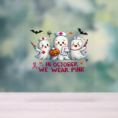 in oktober draag we roze borstkankerbewustzijn Cl Acryl Bord (Neutraal)