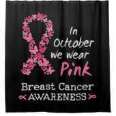 In oktober draag we roze borstkankerbewustzijn douchegordijn (Voorkant)