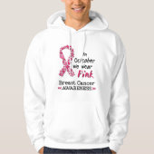 In oktober draag we roze borstkankerbewustzijn hoodie (Voorkant)
