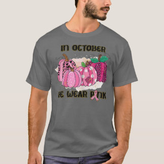 In oktober Draag we roze borstkankerpomp T-shirt