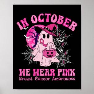 In oktober Draag we roze borstkankervrouwen Ghost Poster