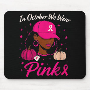 In oktober Draag we roze borstkankerwaarschuwing b Muismat