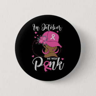 In oktober Draag we roze borstkankerwaarschuwing b Ronde Button 5,7 Cm