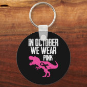 In oktober Draag we roze borstkankerwaarschuwing Sleutelhanger (Voorkant)