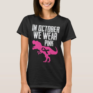 In oktober Draag we roze borstkankerwaarschuwing T-shirt
