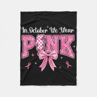 In oktober Draag we Roze Coquette Bow Borstkanker Fleece Deken