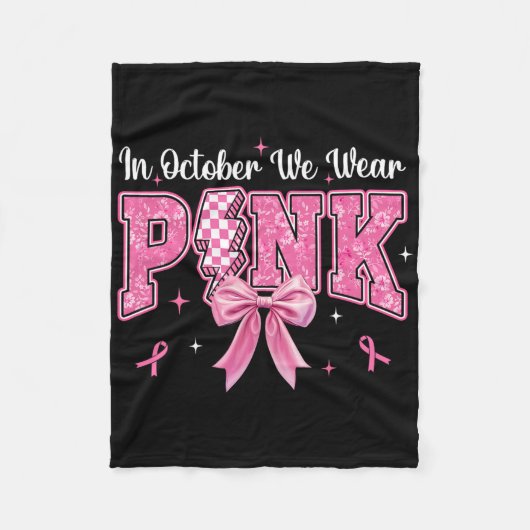 In oktober Draag we Roze Coquette Bow Borstkanker Fleece Deken (Voorkant)