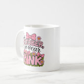 In oktober draag we roze design koffiemok (Voorkant links)