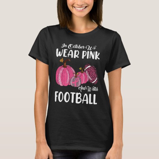 In oktober Draag we roze en kijken we naar Footbal T-shirt (Voorkant)