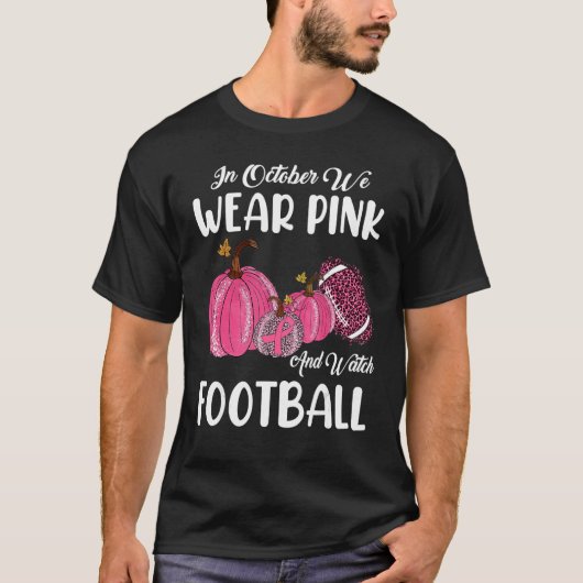 In oktober Draag we roze en kijken we naar Footbal T-shirt (Voorkant)