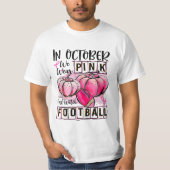 in oktober draag we roze en kijken we naar footbal t-shirt (Voorkant)