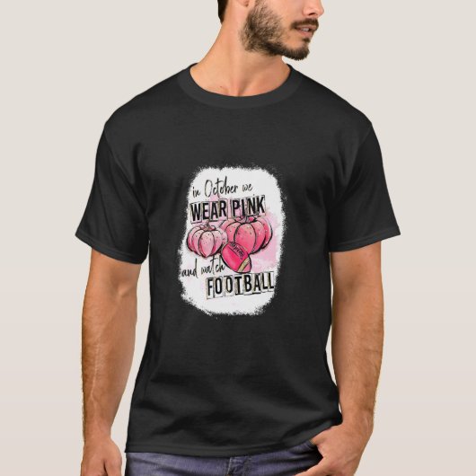 In oktober Draag we roze en observeer Football T-shirt (Voorkant)