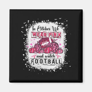 In oktober Draag we roze Football borstkanker Awa Magneet