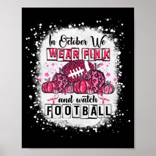 In oktober Draag we roze Football borstkanker Awa Poster
