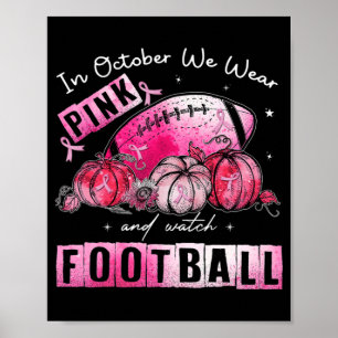 In oktober Draag we roze Football borstkanker Awa Poster