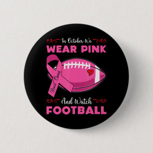 In oktober draag we roze Football borstkanker Ronde Button 5,7 Cm