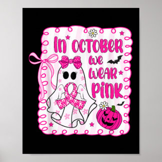 In oktober Draag we roze gelabelde borstkanker Poster