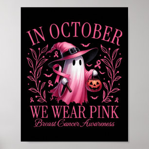 In oktober Draag we roze Ghost Boo Breast Cancer A Poster