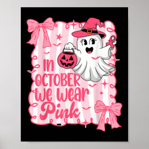 In oktober Draag we roze Ghost Breast Cancer Aware Poster