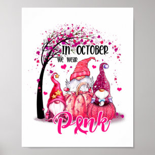In oktober Draag we roze Gnomen Breast Cancer Poster