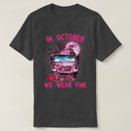 In oktober Draag we roze, half roze vrachtwagenpom T-shirt (Design voorkant)