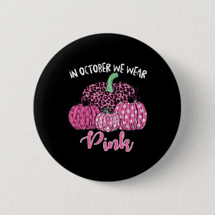 In oktober Draag we roze halloween borstkanker. Ronde Button 5,7 Cm