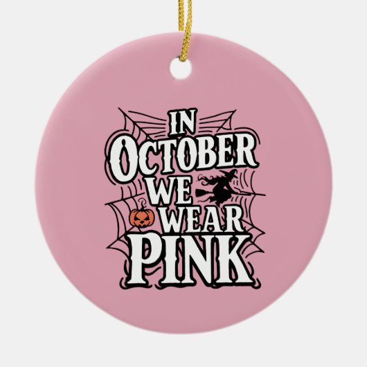 In oktober Draag we roze halloween heks Keramisch Ornament (Voorkant)