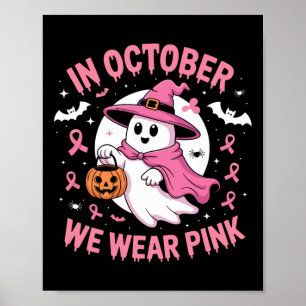 In oktober Draag we roze Halloween Shirt Ghost Bre Poster