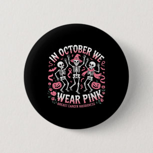 In oktober Draag we roze halloween skeletbreast Ronde Button 5,7 Cm