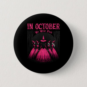 In oktober Draag we roze Halloween Witch Witchy Br Ronde Button 5,7 Cm