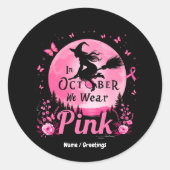 In oktober Draag we roze heks borstkanker Ronde Sticker (Voorkant)